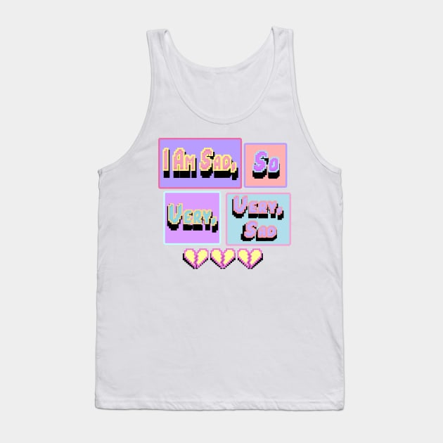 So sad Tank Top by Brunaesmanhott0